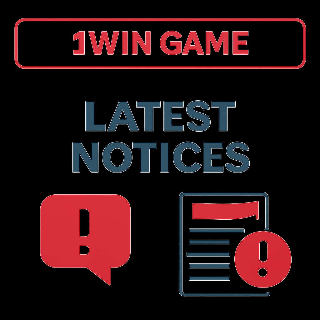 An educational diagram related to 1Win Game Notices.